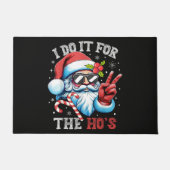 Ik doe het voor de Ho's Funny Christmas Kerstman Deurmat (Voorkant)