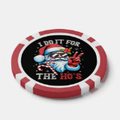 Ik doe het voor de Ho's Funny Christmas Kerstman Poker Chips (Enkel)