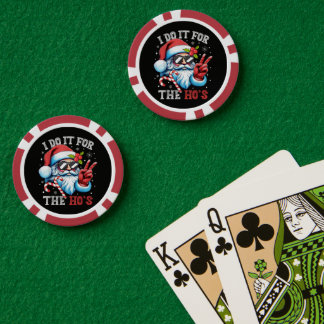 Ik doe het voor de Ho's Funny Christmas Kerstman Poker Chips