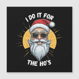 Ik doe het voor de Ho's Funny Christmas santa