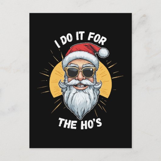 Ik doe het voor de Ho's Funny Christmas santa Briefkaart (Voorkant)