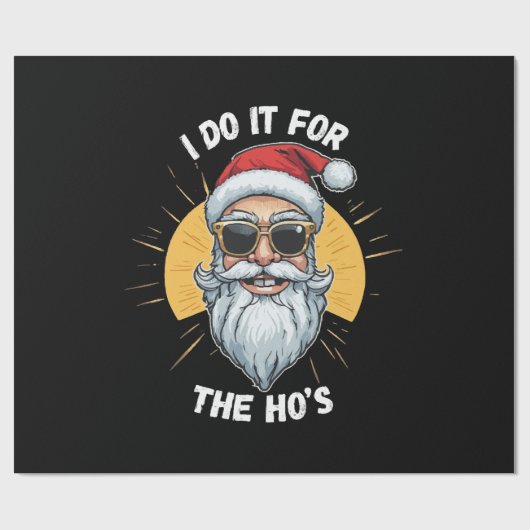 Ik doe het voor de Ho's Funny Christmas santa Cadeaupapier (Vlak)