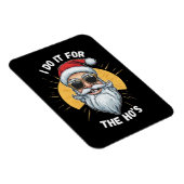 Ik doe het voor de Ho's Funny Christmas santa Magneet (Rechterzijde)