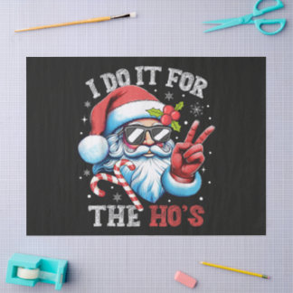 Ik doe het voor de Ho's Funny Christmas Santa Tissuepapier