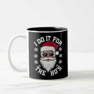 Ik doe het voor de Hos Funny Santa lelijke kerst  Tweekleurige Koffiemok
