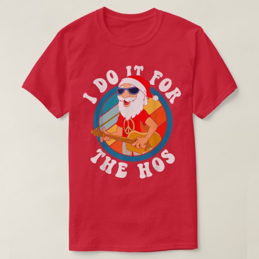 Ik doe het voor de Hos Hippie Guitar Kerstkerst T-shirt (Design voorkant)