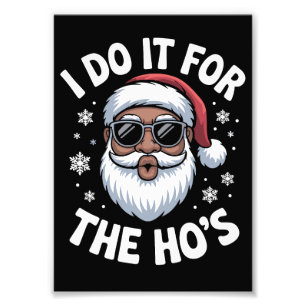 Ik doe het voor de Hos Kerstmis Afro-Amerikaans Foto Afdruk