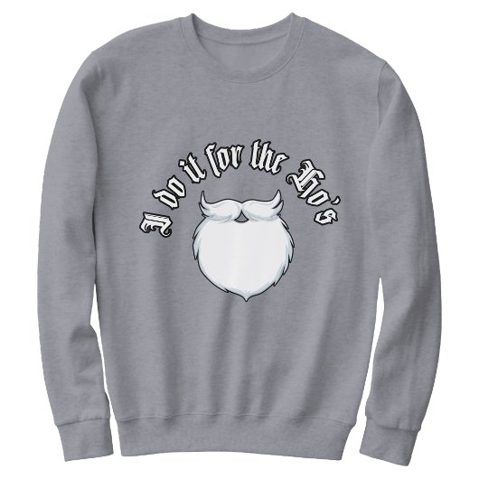 Ik doe het voor de Hos leuke kerstmis Trui