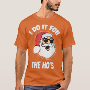Ik doe het voor de Hos Sweater met lelijke kerst T-shirt