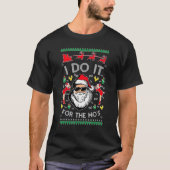 Ik doe het voor de kerstkerstkerstkerstman.. lelij t-shirt (Voorkant)