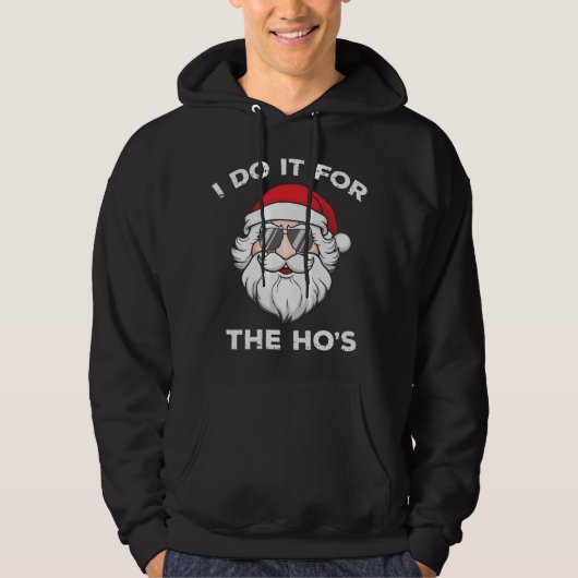Ik doe het voor de kerstkerstman van de Ho. Hoodie (Voorkant)