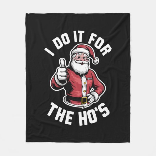 Ik doe het voor de kerstman Grappige kerst Fleece Deken (Voorkant)