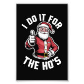 Ik doe het voor de kerstman Grappige kerst Foto Afdruk (Voorkant)