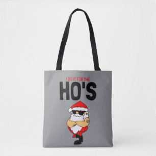 Ik Doe Het Voor De Meiden   Grappige Kerst Boodsch Tote Bag