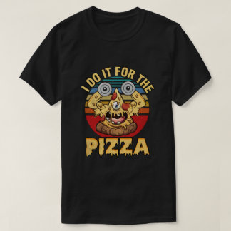 Ik doe het voor de Pizza T-shirt