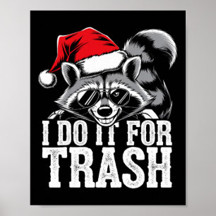 Ik doe het voor de prullenbak Funny Possum Kerstma Poster