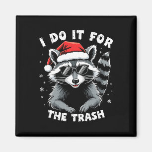 Ik doe het voor de prullenbak Funny Raccoon Christ Magneet