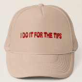 Ik doe het voor de tips trucker pet (Voorkant)