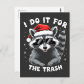 Ik doe het voor de Trash Funny Christmas Raccoon Briefkaart (Voorkant / Achterkant)