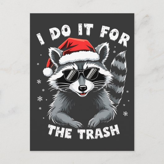 Ik doe het voor de Trash Funny Christmas Raccoon Briefkaart (Voorkant)