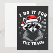 Ik doe het voor de Trash Funny Christmas Raccoon Kaart (Voorkant / Achterkant)