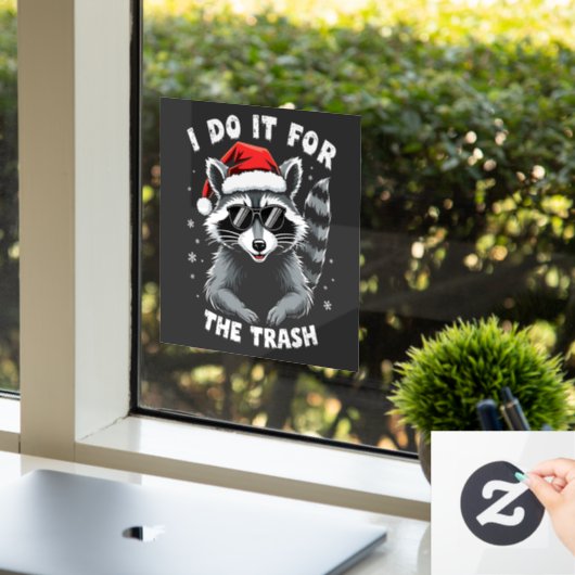 Ik doe het voor de Trash Funny Christmas Raccoon Raamsticker (Kantoor)