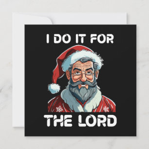 Ik doe het voor het Lord Christelijk kerstcadeau