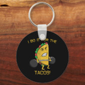 Ik doe het voor het Tacos-gewicht dat de taco cinc Sleutelhanger (Voorkant)