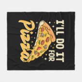 Ik doe het voor pizza fleece deken (Voorkant (Horizontaal))