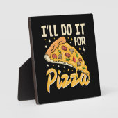 Ik doe het voor pizza fotoplaat (Voorkant)