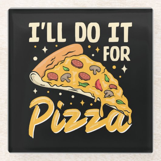Ik doe het voor pizza glazen onderzetter (Voorkant)