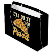 Ik doe het voor pizza groot cadeauzakje (Achterkant Gekanteld)