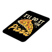 Ik doe het voor pizza magneet (Linkerzijde)