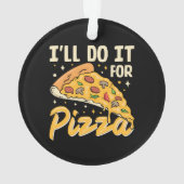 Ik doe het voor pizza ornament (achterkant)