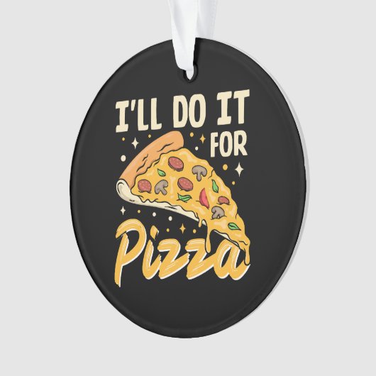 Ik doe het voor pizza ornament (voorkant)