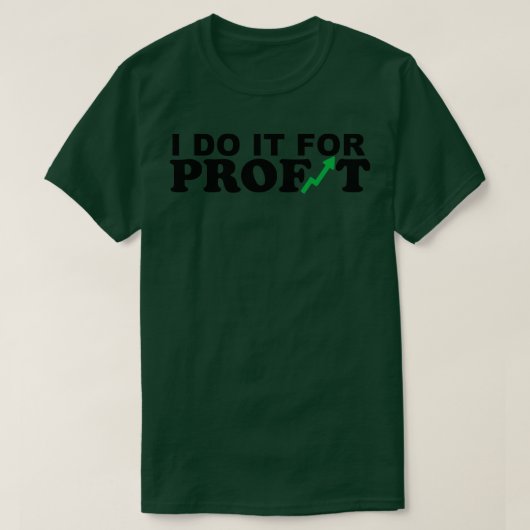 IK DOE HET VOOR WINST T-SHIRT (Design voorkant)