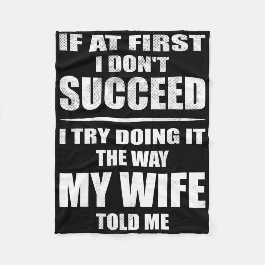 Ik doe het zoals mijn vrouw me vertelde, grappige fleece deken (Voorkant)