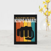 Ik doe liever Kenpo Karate Funny American Kee Kaart (Gele Bloem)