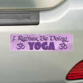 Ik doe liever Yoga-Bumpersticker Bumpersticker (Op auto)