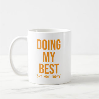 Ik doe mijn best, maar... Grappige Lazy Day-colleg Koffiemok