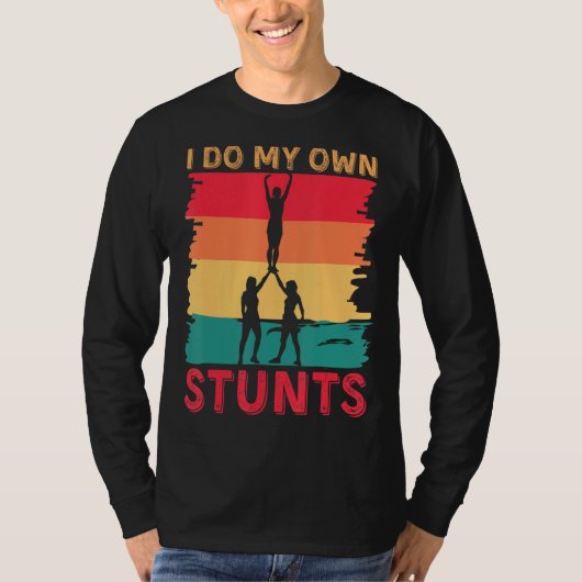 Ik doe mijn eigen Acrobat Stunts Gimnasts Acrobat  T-shirt (Voorkant)