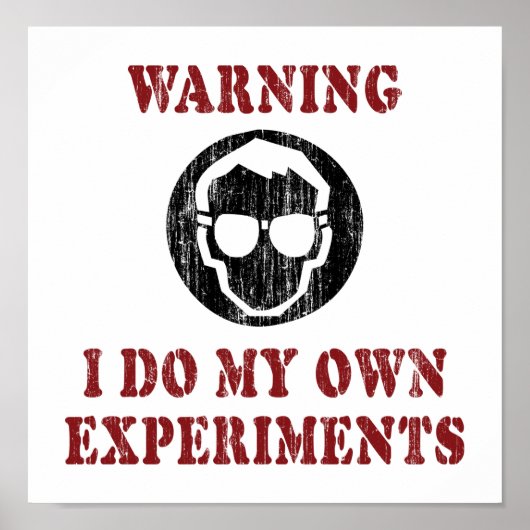 Ik Doe Mijn Eigen Experimenten - Cool Scientist Gr Poster (Voorkant)