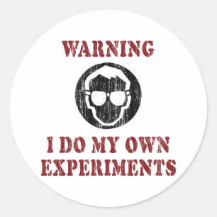 Ik Doe Mijn Eigen Experimenten - Cool Scientist Gr Ronde Sticker