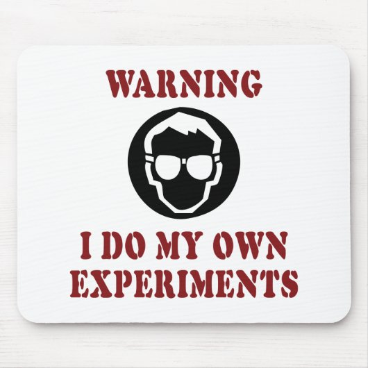 Ik doe mijn eigen experimenten - Coole wetenschapp Muismat (Voorkant)