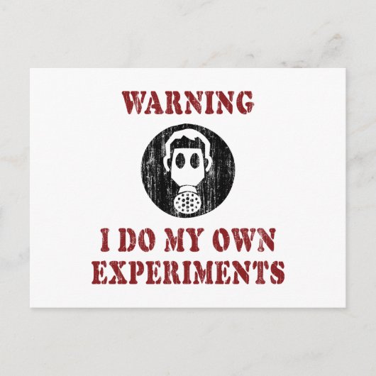 Ik Doe Mijn Eigen Experimenten - Grappige Wetensch Briefkaart (Voorkant)