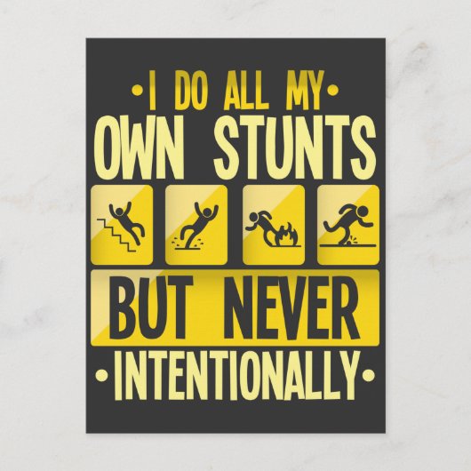 Ik doe mijn eigen Humor voor 'Stunts Accident Clum Briefkaart (Voorkant)