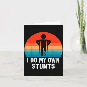 Ik Doe Mijn Eigen Stunts - Beterschapscadeau - Ble Kaart