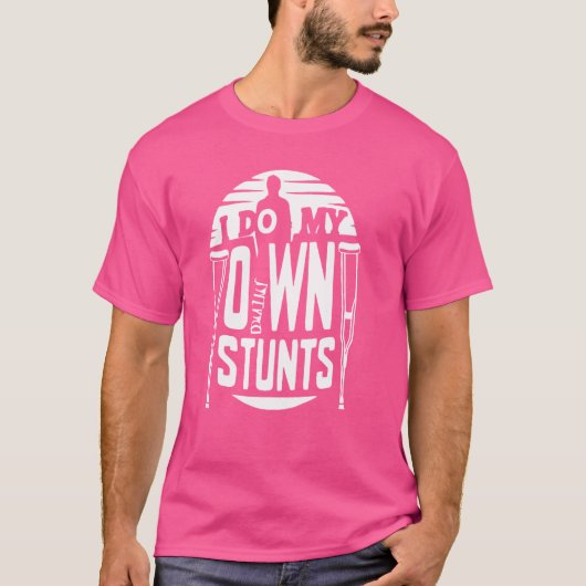 Ik doe mijn eigen stunts grappig blessure been t-shirt (Voorkant)