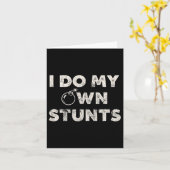 Ik doe mijn eigen stunts _ Grappig Klutz Quote - S Kaart (Gele Bloem)