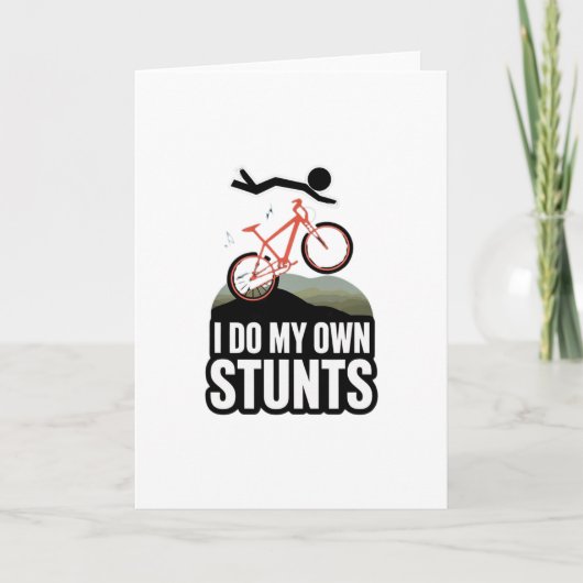 Ik doe mijn eigen stunts – Grappige fiets mislukki Kaart (Voorkant)